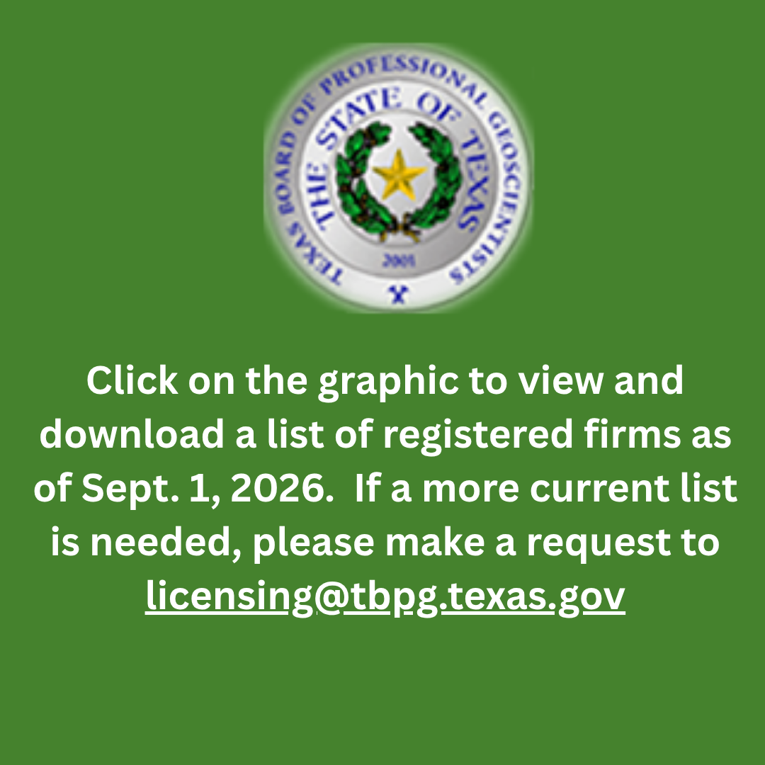 Click on the graphic to view and download a list of registered firms as of Sept. 1, 2026. If a more current list is needed, please make a request to licensing@tbpg.texas.gov
